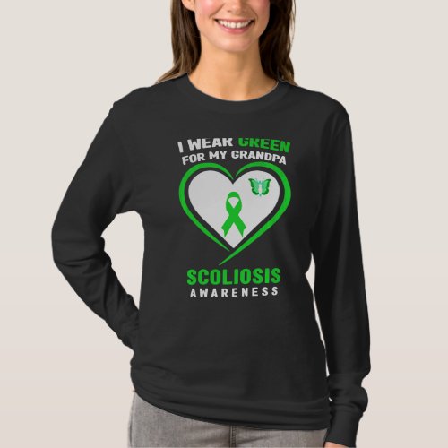 I Wear Green For My Grandpa Scoliosis Awareness T_Shirt