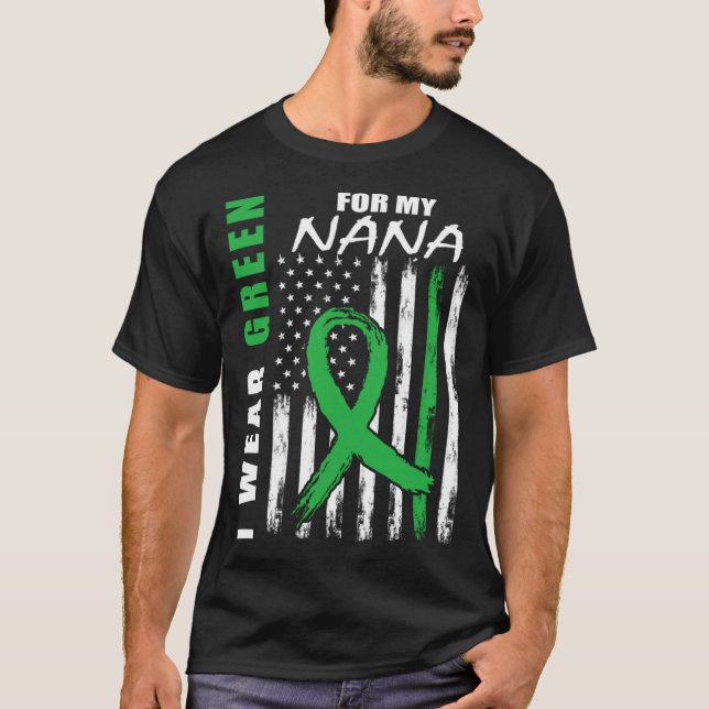 I Wear Green For My Nana Kidney Disease Awareness  T-Shirt (Front)