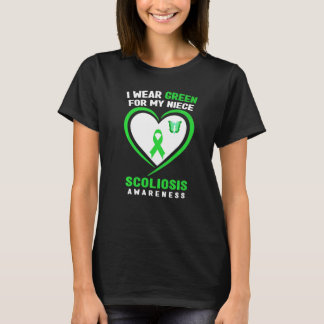 I Wear Green For My Niece Scoliosis Awareness T-Shirt