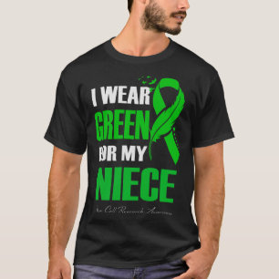 I Wear Green For My Niece Stem Cell Research Aware T-Shirt