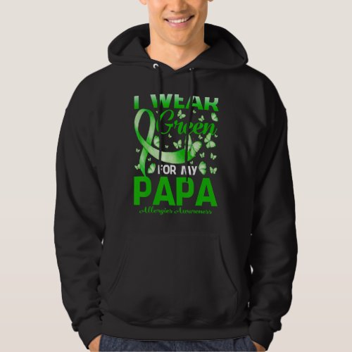 I Wear Green For My Papa Allergies Awareness Sunfl Hoodie