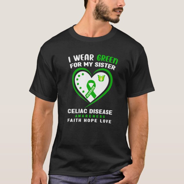 I Wear Green For My Sister Celiac Disease Awarenes T-Shirt (Front)