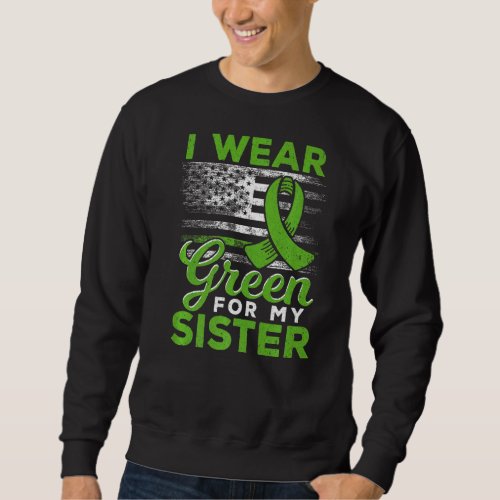 I Wear Green For My Sister Cerebral Palsy Awarenes Sweatshirt