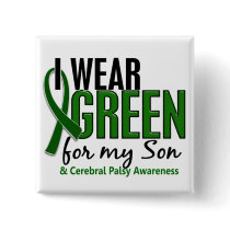 I Wear Green For My Son 10 Cerebral Palsy Pinback Button