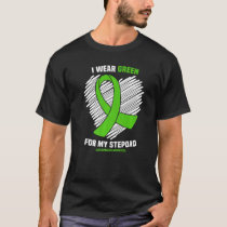 I Wear Green For My Stepdad Gastroparesis Awarenes T-Shirt