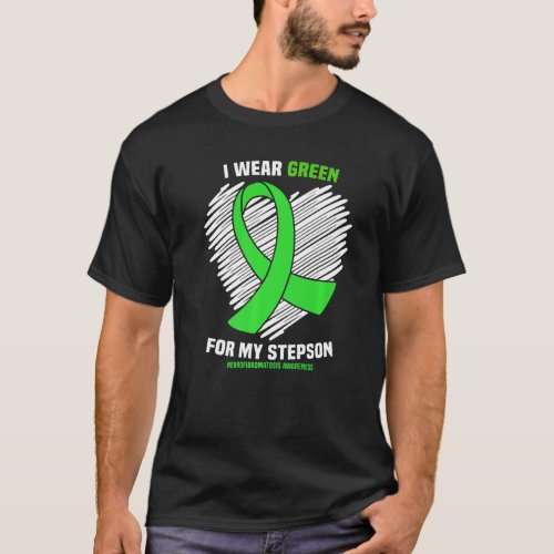 I Wear Green For My Stepson Nf1 Neurofibromatosis  T_Shirt