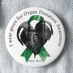 I Wear Green for Organ Donation Awareness Photo Button
