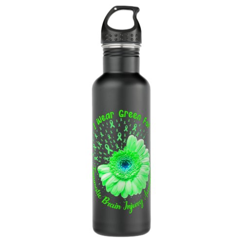 I Wear Green For Traumatic Brain Injury Awareness  Stainless Steel Water Bottle