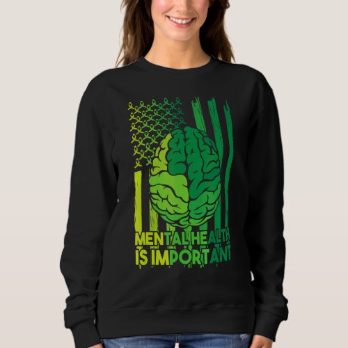 I Wear Green Mental Health American Flag Awareness Sweatshirt