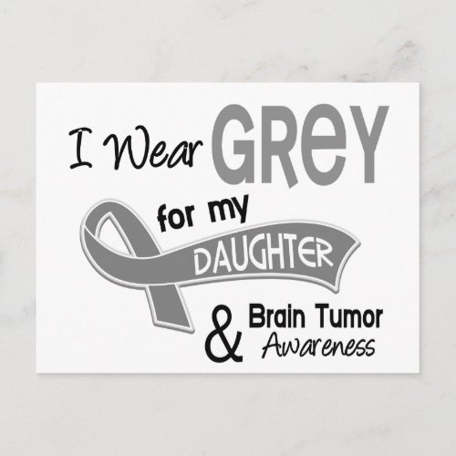 I Wear Grey 42 Daughter Brain Tumor Postcard