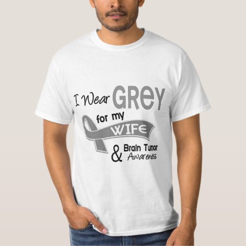 I Wear Grey 42 Wife Brain Tumor T_Shirt