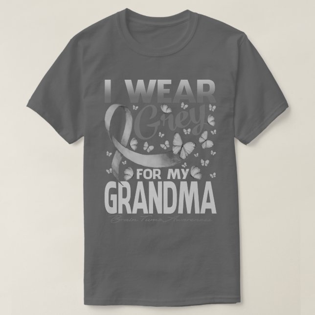 I Wear Grey For My Grandma Brain Tumo Awareness Bu T-Shirt (Design Front)