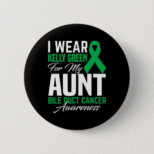 I Wear Kelly Green For My Aunt Bile Duct Cancer Aw Button
