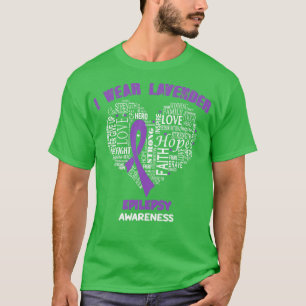 I Wear Lavender For Epilepsy Awareness Faith Hope T-Shirt
