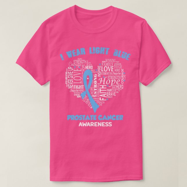I Wear Light Blue For Prostate Cancer Awareness Fa T-Shirt (Design Front)