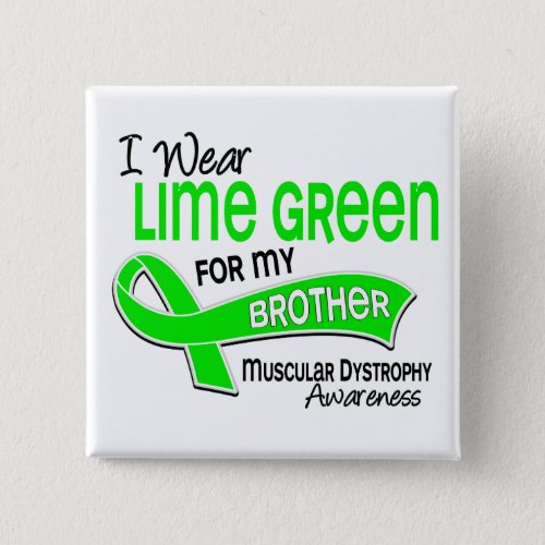 I Wear Lime Green 42 Brother Muscular Dystrophy Button