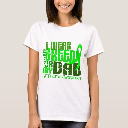 I Wear Lime Green For My Dad 64 Lymphoma T_Shirt