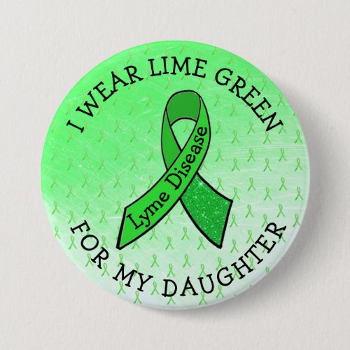 I Wear Lime Green for my DAUGHTER Lyme Button