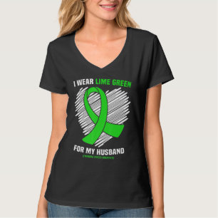 I Wear Lime Green For My Husband Lymphoma Awarenes T-Shirt