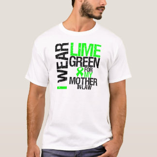 I Wear Lime Green For My Mother-in-Law Lymphoma T-Shirt