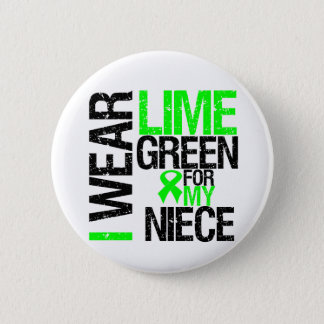 I Wear Lime Green For My Niece Lymphoma Pinback Button