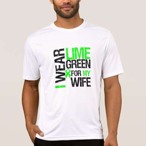 I Wear Lime Green For My Wife Lymphoma T_Shirt