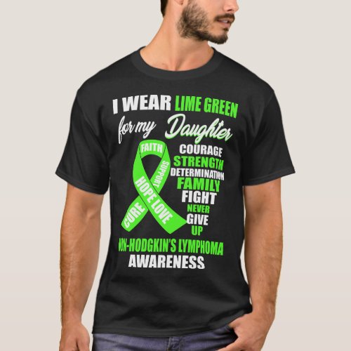 I Wear Lime Green Non_hodgkins Lymphoma Awareness T_Shirt
