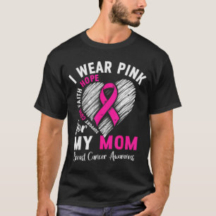 I Wear Nk For My Mom Breast Cancer Awareness Suprt T-Shirt