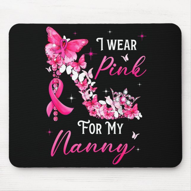 I Wear Nk For My Nanny Breast Cancer Ribbon Suprt  Mouse Pad (Front)
