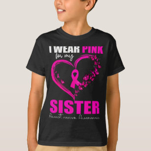 I Wear Nk For My Sister Breast Cancer Heart Ribbon T-Shirt