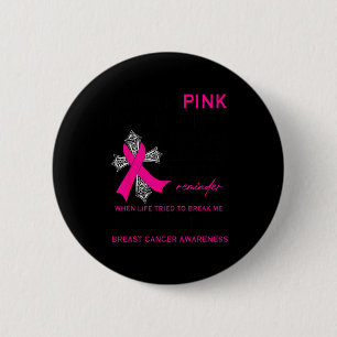I Wear Nk For Myself My S But Failed Breast Cancer Button