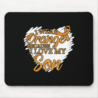 I Wear Orange Because I Love My Son for Leukemia P Mouse Pad