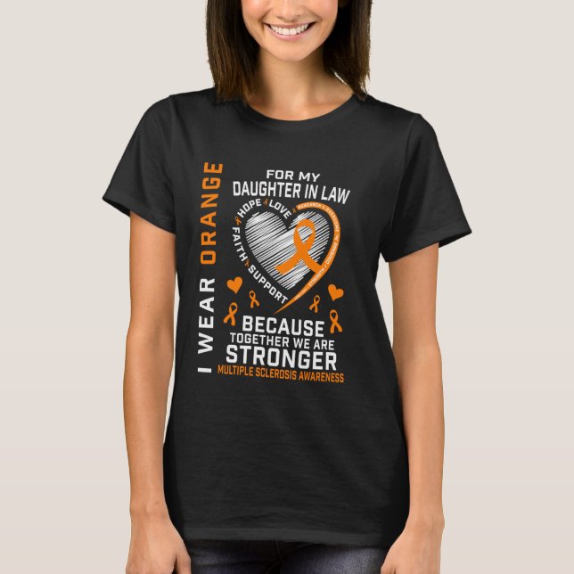 I Wear Orange Daughter In Law Multiple Sclerosis A T-Shirt (Front)