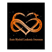 I Wear Orange For Acute Myeloid Leukemia Warrior  Poster