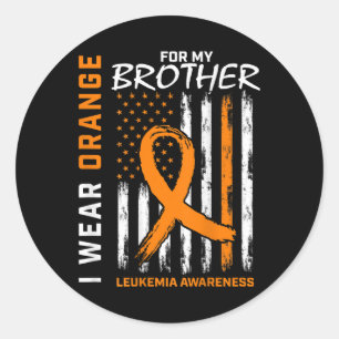 I Wear Orange For Brother Leukemia Awareness Ameri Classic Round Sticker