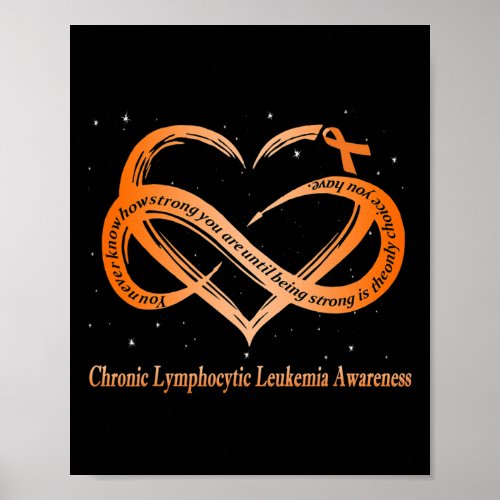 I Wear Orange For Chronic Lymphocytic Leukemia War Poster