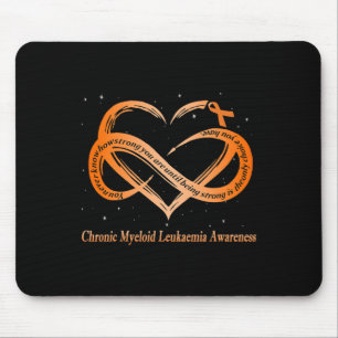 I Wear Orange For Chronic Myeloid Leukemia Warrior Mouse Pad