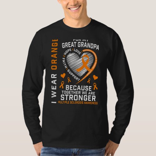 I Wear Orange For Great Grandpa Multiple Sclerosis T_Shirt