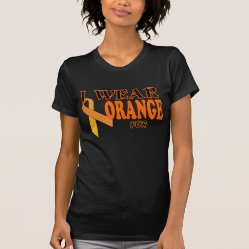 I wear orange for Kidney Cancer awareness Template T_Shirt