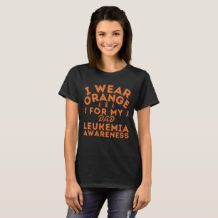 I Wear Orange For Leukemia Awareness Custom Woman T-Shirt