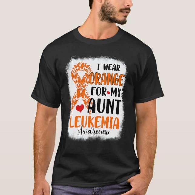 I Wear Orange For My Aunt Leukemia Awareness Month T-Shirt (Front)