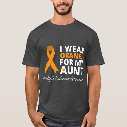 I Wear Orange For My Aunt  MS Awareness Ribbon T_Shirt