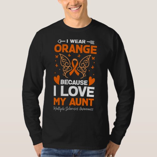 I Wear Orange For My Aunt Ms Multiple Sclerosis Aw T_Shirt