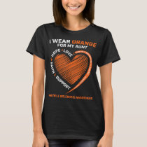 I Wear Orange For My Aunt MS Multiple Sclerosis Aw T-Shirt