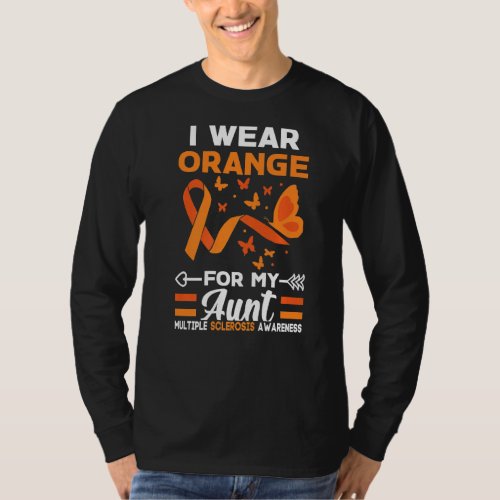 I Wear Orange For My Aunt Ms Multiple Sclerosis Aw T_Shirt
