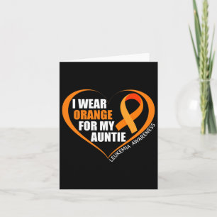 I Wear Orange For My Auntie Leukemia Awareness Card