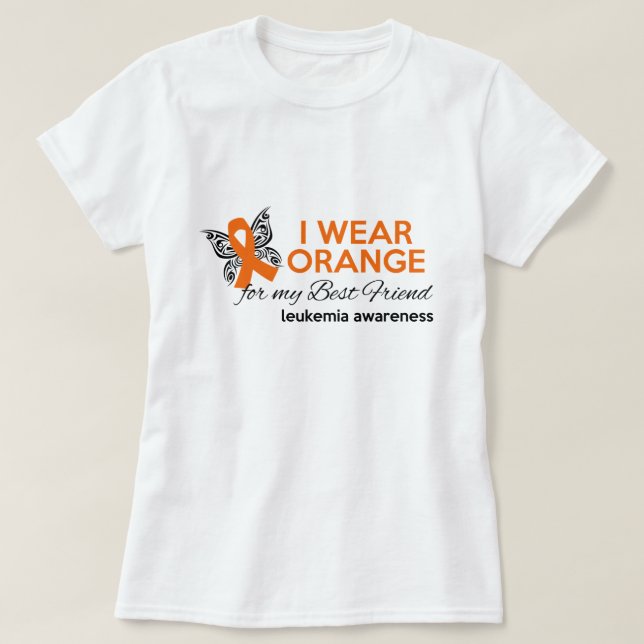 I Wear Orange for My Best Friend - Leukemia Aware T-Shirt (Design Front)