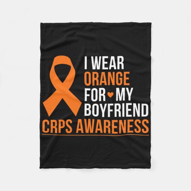 I Wear Orange For My Boyfriend Rsd Crps Awareness  Fleece Blanket (Front)