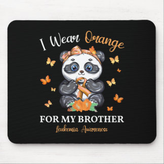 I Wear Orange For My Brother Leukemia Awareness Pa Mouse Pad
