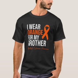 I Wear Orange For My Brother MS Warrior Multiple S T-Shirt